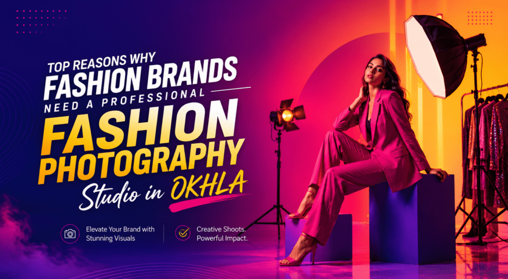 Fashion Photography Studio in Okhla
